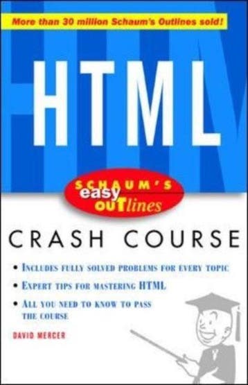 Schaums- Schaums Easy Outline of HTML 9780071422420, Verzenden, David Mercer