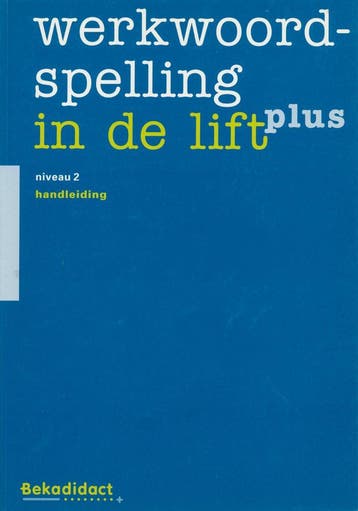 Werkwoordspelling in de lift plus Handleiding niveau 2, Boeken, Verzenden, Nieuw