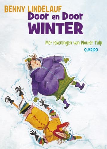 Door en door winter 9789045105871 B. Lindelauf, Verzenden, Gelezen, B. Lindelauf