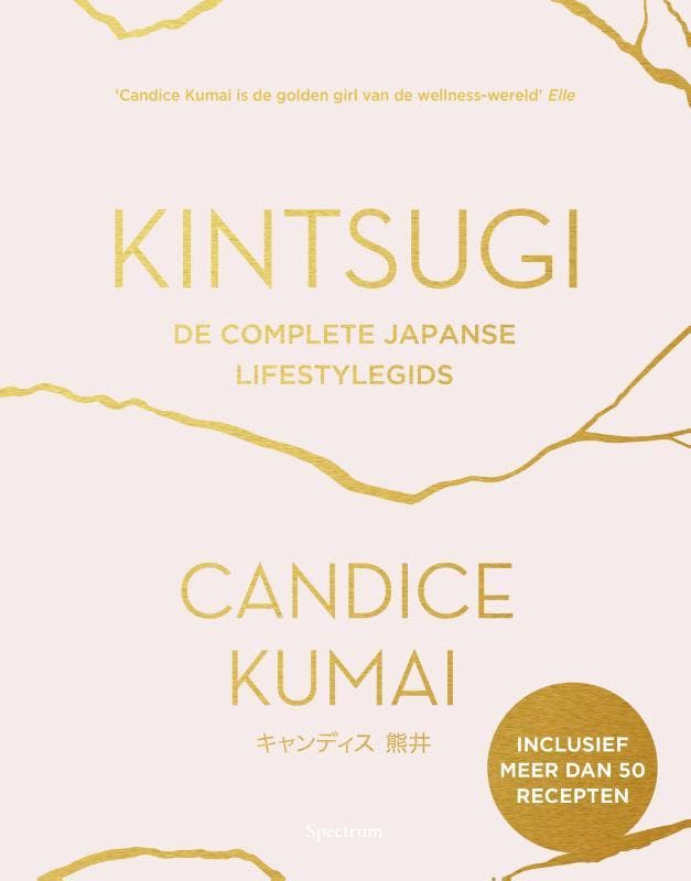 Kintsugi 9789000356454 Candice Kumai, Boeken, Hobby en Vrije tijd, Zo goed als nieuw, Verzenden