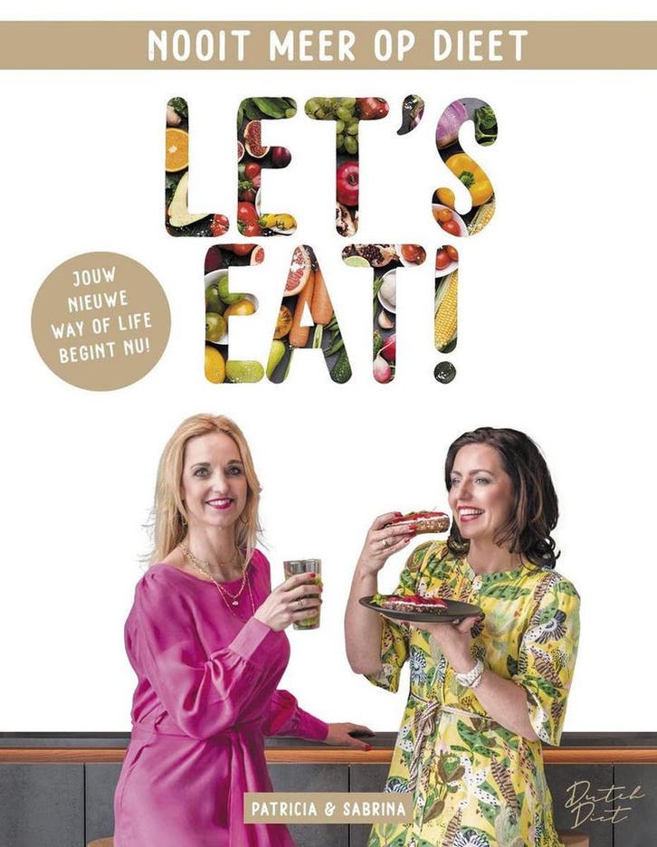 Dutch Diet - Lets Eat - Nooit meer op dieet - Jouw nieuwe, Boeken, Kookboeken, Zo goed als nieuw, Verzenden