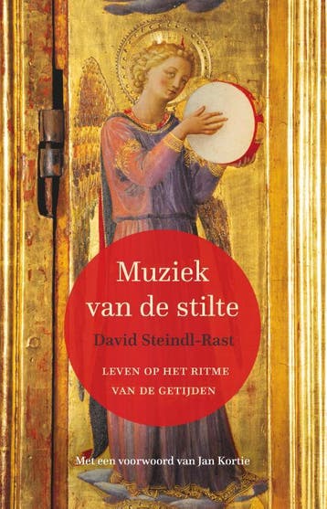 Muziek van de stilte 9789089724540 David Steindl-Rast, Verzenden, David Steindl-Rast