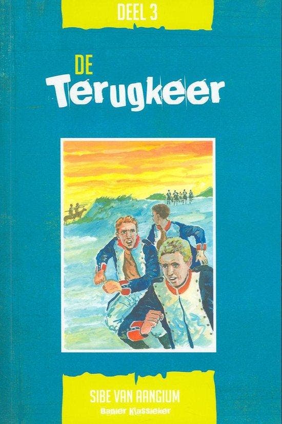 De terugkeer / De smokkelaars van de schans / 3, Livres, Livres pour enfants | Jeunesse | 13 ans et plus, Envoi