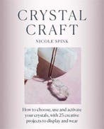 Crystal Craft 9781781577813 Nicole Spink, Boeken, Verzenden, Gelezen, Nicole Spink