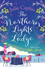 The Northern Lights Lodge Book 4 Romantic Escapes, Verzenden, Zo goed als nieuw, Julie Caplin