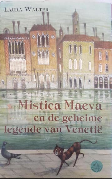 Mistica Maeve en de geheime legende van Venetie Laura Walter, Verzenden, Laura Walter