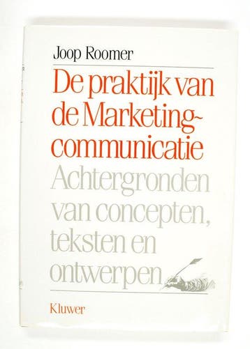 De praktijk van de Marketing-communicatie 9789026711367, Verzenden, Gelezen, Roomer