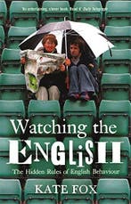 Watching The English 9780340752128 Kate Fox, Verzenden, Kate Fox