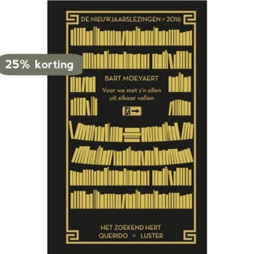De nieuwjaarslezingen / 2016 Voor we met zijn allen uit, Boeken, Verzenden, Gelezen, Bart Moeyaert