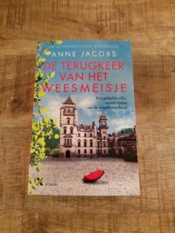 De terugkeer van het weesmeisje 9789401615136 Anne Jacobs, Verzenden, Gelezen, Anne Jacobs