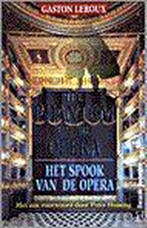 SPOOK VAN DE OPERA 9789044925548 G. Leroux, Verzenden, G. Leroux