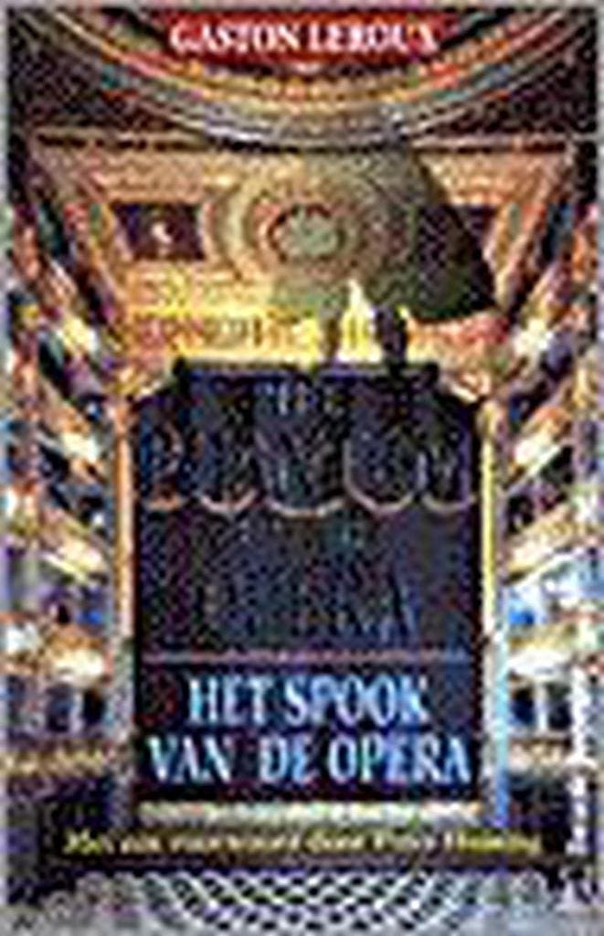 SPOOK VAN DE OPERA 9789044925548 G. Leroux, Boeken, Thrillers, Gelezen, Verzenden
