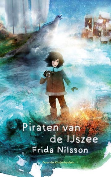 Piraten van de IJszee 9789045121765 Frida Nilsson, Boeken, Verzenden, Gelezen, Frida Nilsson