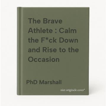 The Brave Athlete : Calm the F*ck Down and Rise to the, Verzenden, Zo goed als nieuw, PhD Marshall