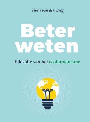 Beter Weten | Floris Berg | Nieuw, Boeken, Verzenden, Nieuw, Floris Berg