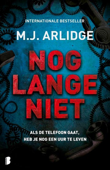 Nog lange niet / Helen Grace / 9 9789022595725 M.J. Arlidge, Verzenden, Zo goed als nieuw, M.J. Arlidge