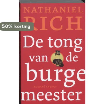 De tong van de burgemeester 9789041412799 Nathaniel Rich, Verzenden, Gelezen, Nathaniel Rich