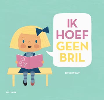 Ik hoef geen bril 9789025756802 Eric Barclay, Verzenden, Zo goed als nieuw, Eric Barclay
