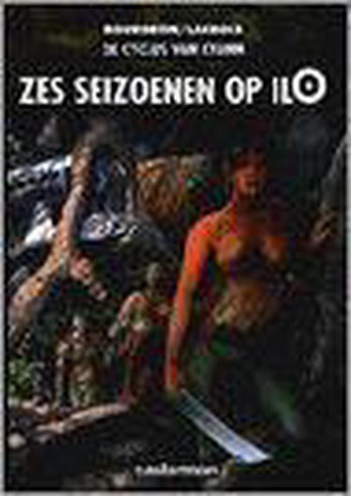 Zes seizoenen op Ilo / De cyclus van Cyann / 2 9789030385844, Livres, BD, Envoi