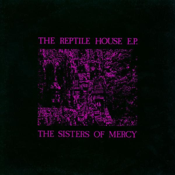 The Sisters Of Mercy - The Reptile House E.P. (LP, 1983), CD & DVD, Vinyles | Rock