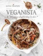 Veganista 9789089898463 Luna Trapani, Boeken, Kookboeken, Verzenden, Zo goed als nieuw, Luna Trapani