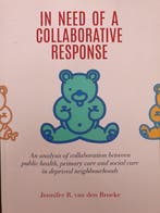 In need of a collaborative response. An analysis of, Verzenden, Gelezen, J.R. van den Broeke