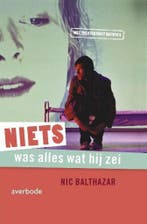 Niets, was alles wat hij zei 9789031722723 N. Balthazar, Verzenden, N. Balthazar