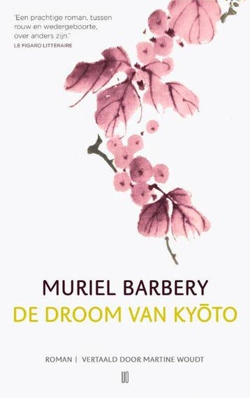 De droom van Kyto 9789493290525 Muriel Barbery, Verzenden, Zo goed als nieuw, Muriel Barbery