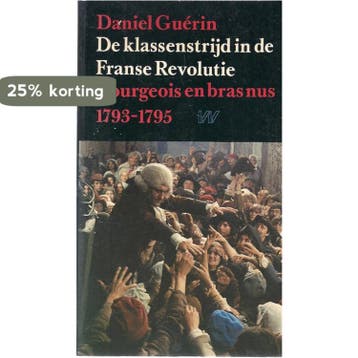 Klassenstryd in de franse revolutie 9789029396844 Guerin, Verzenden, Guerin