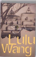 Seringendroom 9789022540299 Lulu Wang, Verzenden, Gelezen, Lulu Wang