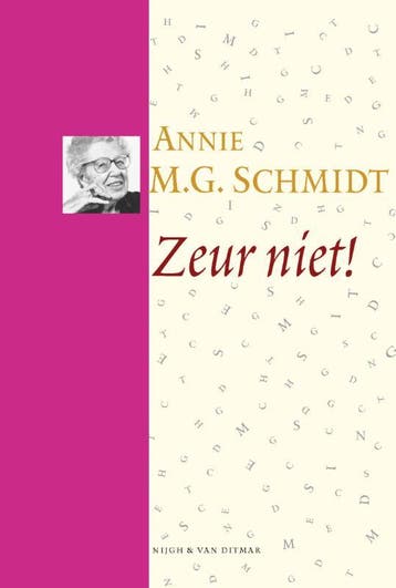 Zeur niet! / Pluche 9789038869636 Annie M.G. Schmidt, Verzenden, Zo goed als nieuw, Annie M.G. Schmidt