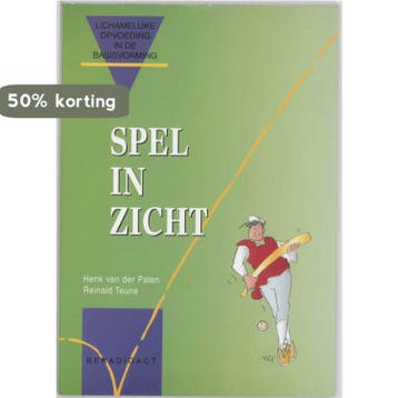 Spel in zicht / Lichamelijke opvoeding in de basisvorming, Verzenden, Zo goed als nieuw, H. van der Palen