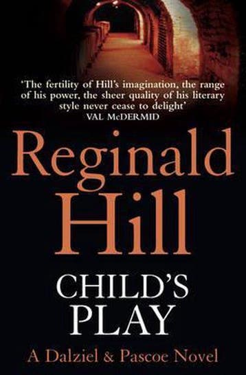 Childs Play (Dalziel & Pascoe, Book 9) 9780007313105, Verzenden, Gelezen, Reginald Hill
