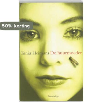 De huurmoeder 9789047200444 Tania Heimans, Verzenden, Tania Heimans