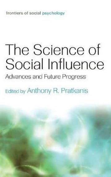 The Science of Social Influence 9781841694269, Verzenden, Gelezen, Anthony R. Pratkanis