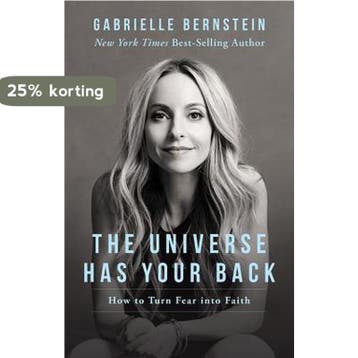 The Universe Has Your Back 9781401946548 Gabrielle Bernstein, Verzenden, Gabrielle Bernstein