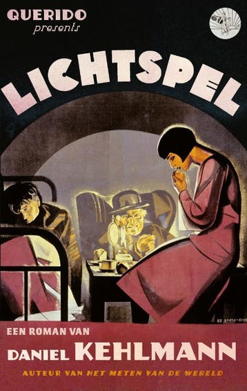 Lichtspel 9789021487335 Daniel Kehlmann, Verzenden, Daniel Kehlmann