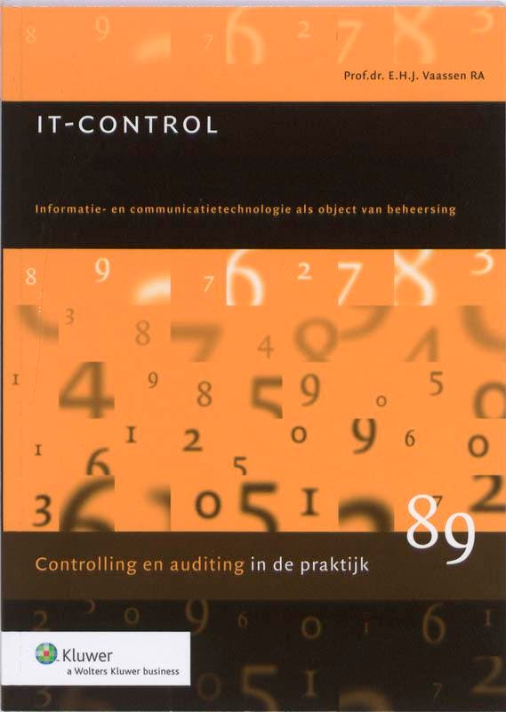 IT control / Controlling & auditing in de praktijk / 89, Boeken, Economie, Management en Marketing, Zo goed als nieuw, Verzenden