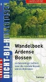 Wandelboek Ardense Bossen / DICHT BIJ HUIS 9789020959659, Boeken, Reisgidsen, Gelezen, Verzenden