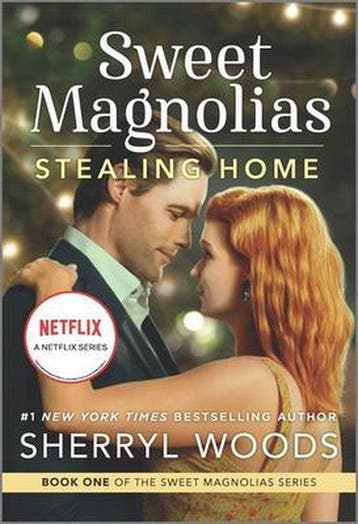 Sweet Magnolias Novel- Stealing Home 9780778386230, Verzenden, Gelezen, Sherryl Woods