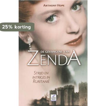 De gevangene van Zenda 9789087200213 Anthony Hope, Verzenden, Zo goed als nieuw, Anthony Hope