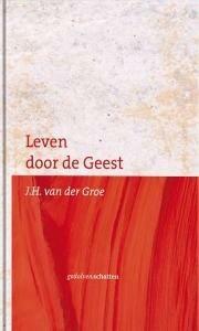 Leven door de Geest 9789088650628 G.H. Leurdijk, Boeken, Godsdienst en Theologie, Zo goed als nieuw, Verzenden