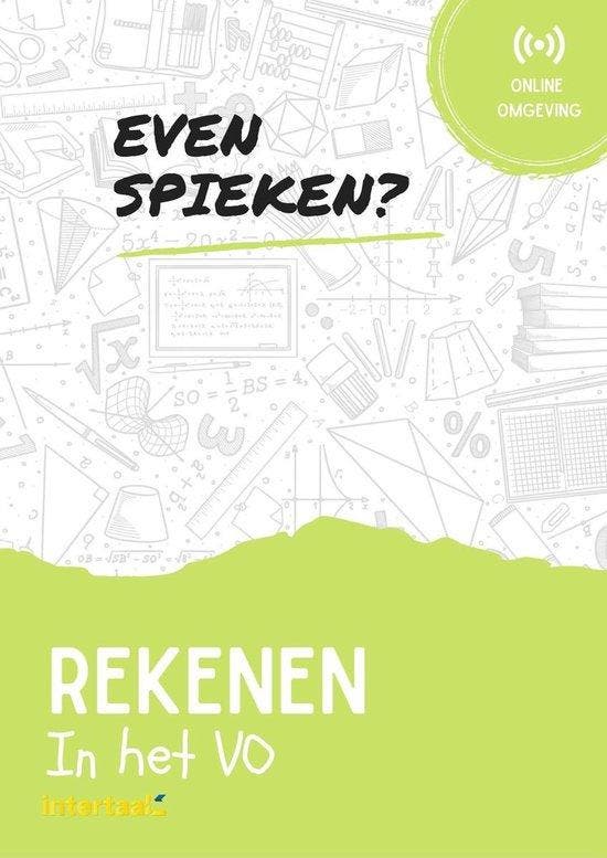 Even Spieken - Rekenen in het VO 9789463923965 Intertaal, Boeken, Schoolboeken, Zo goed als nieuw, Verzenden