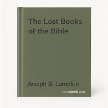 The Lost Books of the Bible 9781933580661 Joseph B. Lumpkin, Verzenden, Joseph B. Lumpkin
