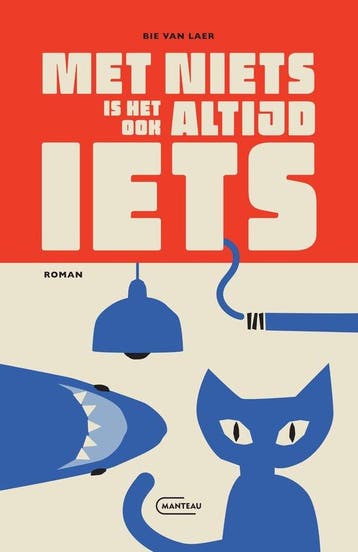Met niets is het ook altijd iets 9789022342459 Bie van Laer, Verzenden, Bie van Laer