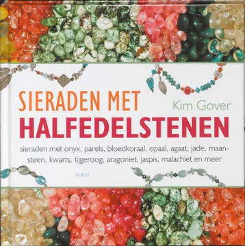 Sieraden met halfedelstenen 9789058778154 Kim Gover, Verzenden, Kim Gover