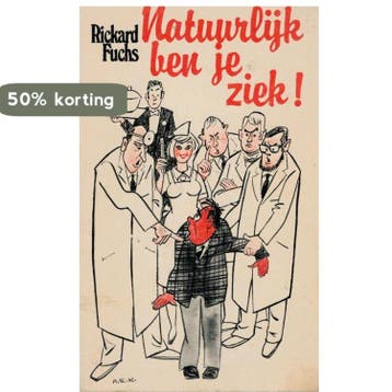 Natuurlyk ben je ziek 9789060758823 R.H. Fuchs, Verzenden, Gelezen, R.H. Fuchs