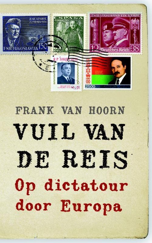 Vuil van de reis 9789020466607 Frank van Hoorn, Boeken, Geschiedenis | Wereld, Gelezen, Verzenden