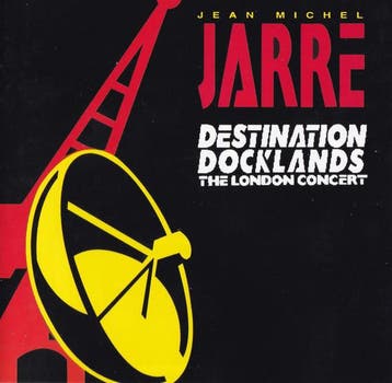 Jean Michel Jarre - Destination Docklands (The London Concer, Verzenden