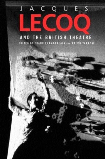Jacques Lecoq and the British Theatre 9780415270250, Verzenden, F Chamberlain